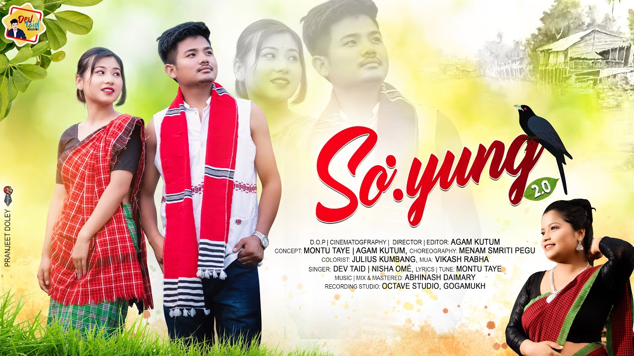 SO:YUNG-2.0 ||OFFICIAL VIDEO||2023||DEV TAID|| NISHA OMÉ||