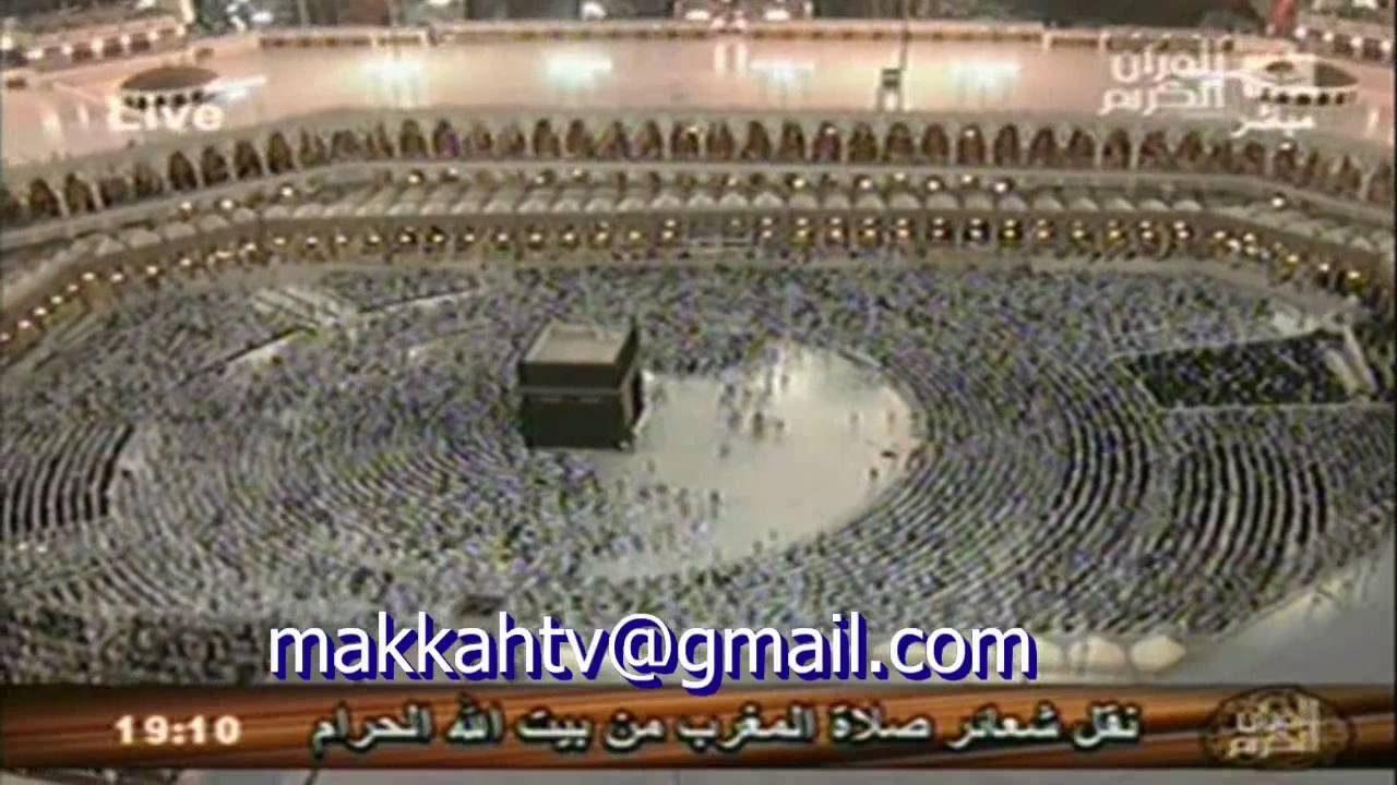 صلاة المغرب من الحرم المكي السبت 19 شعبان 1431 هـ