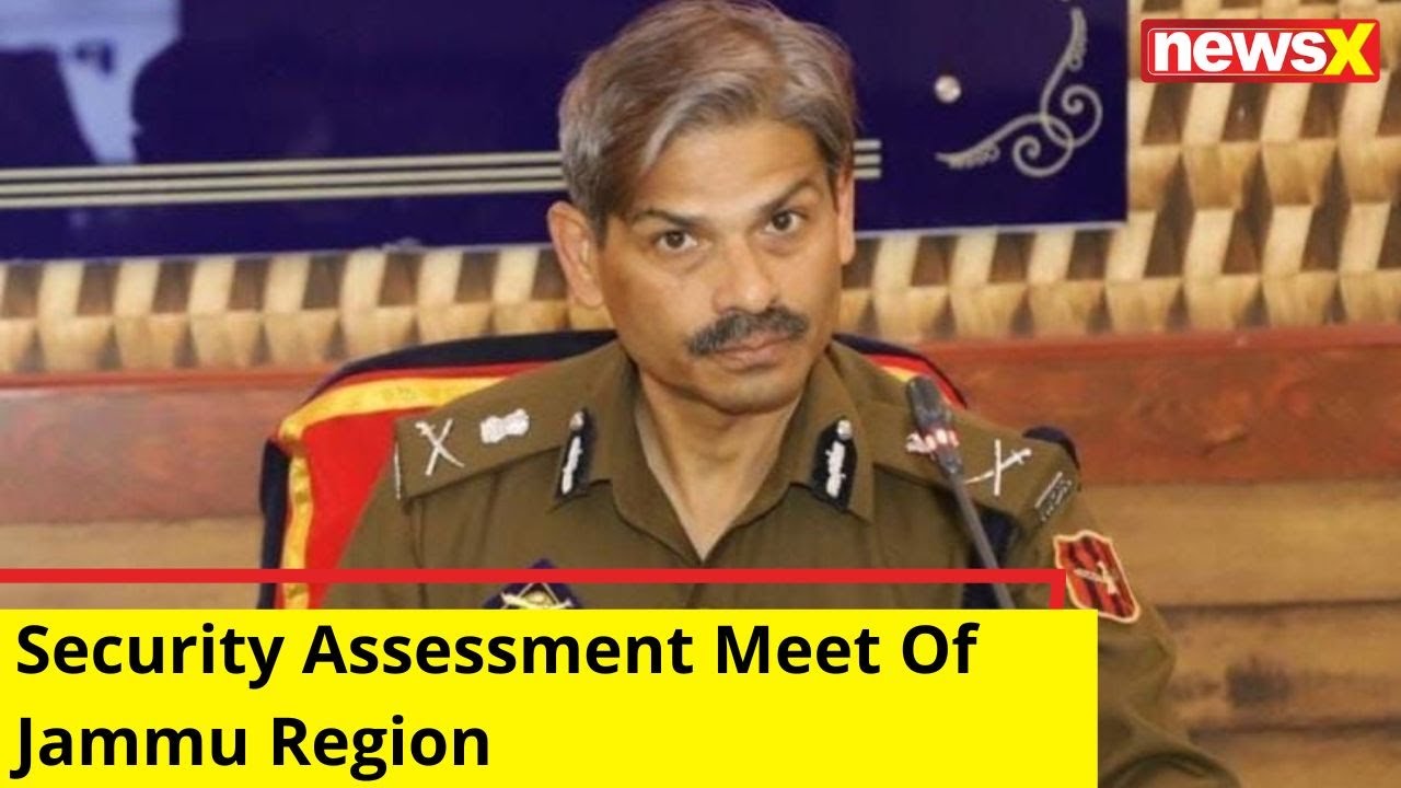 Security Assessment Meet Of Jammu Region | NewsX