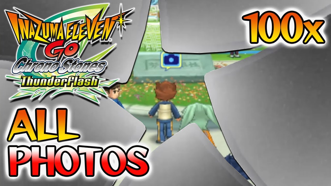 All 100 Photos - Inazuma Eleven GO Chrono Stones PalPack Guide