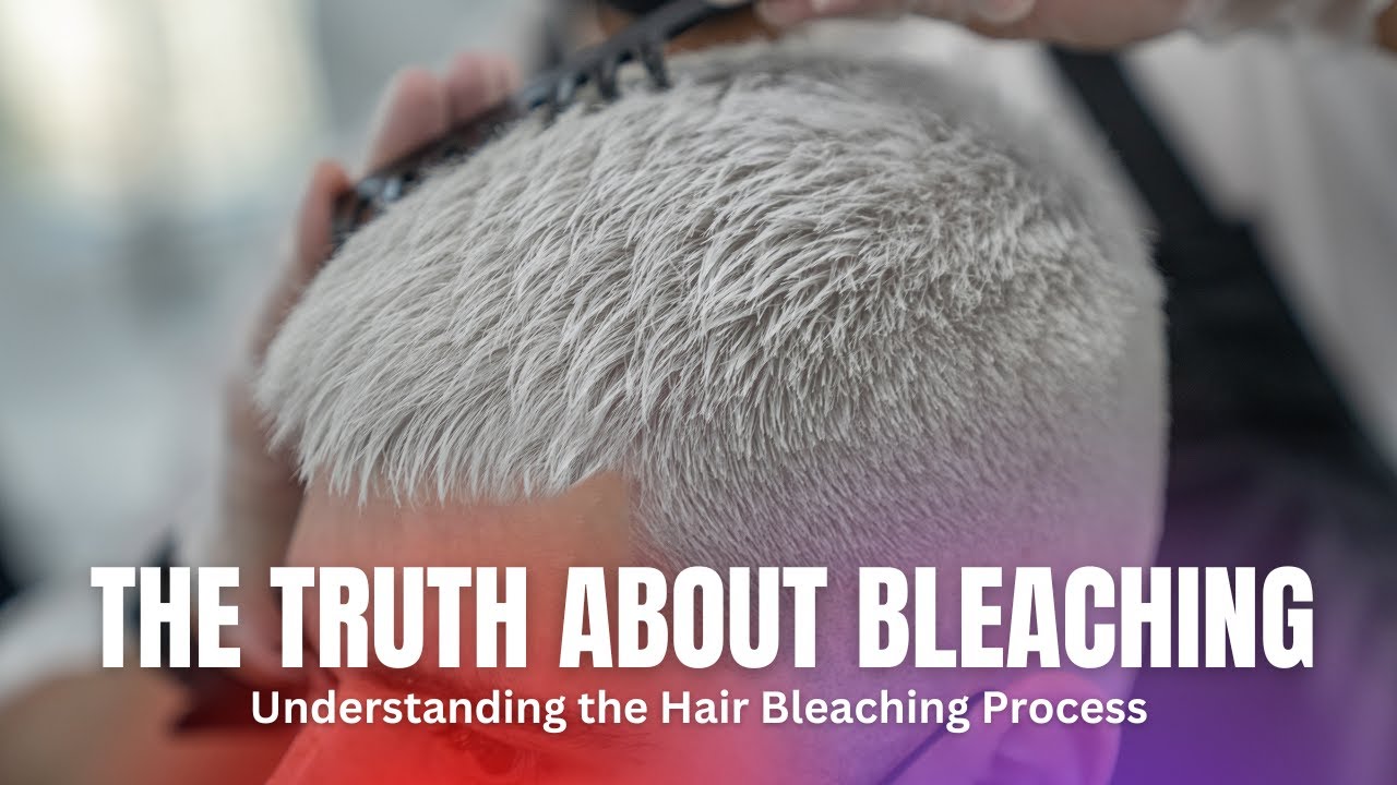 The TRUTH about 'Hair Bleaching' - Understanding the Bleaching Process
