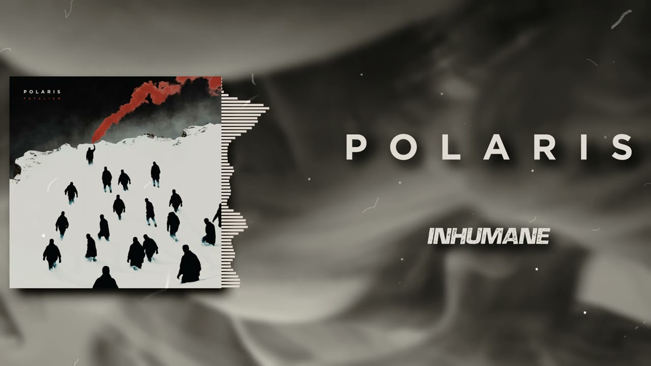 Polaris - INHUMANE (LYRICS VIDEO)