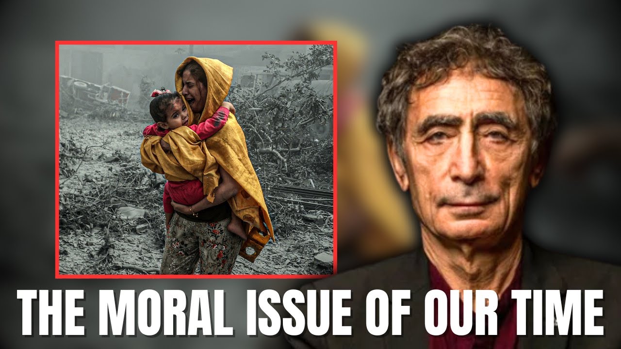 Gabor Maté on Gaza: 'The Moral Issue of Our Time'