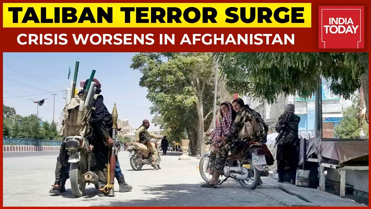 Taliban Terror Surge: Afghanistan Crisis Worsens; All Eyes On President Ashraf Ghani | India Today
