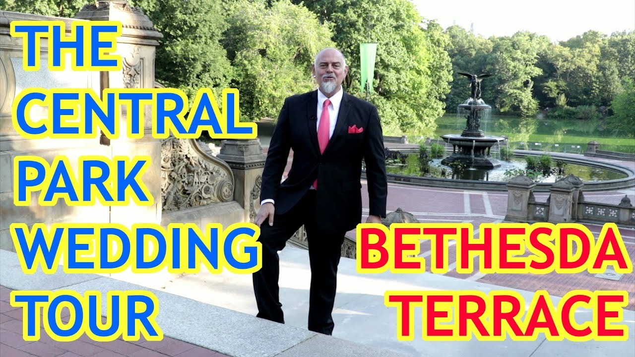 The Central Park Wedding Tour - Bethesda Terrace