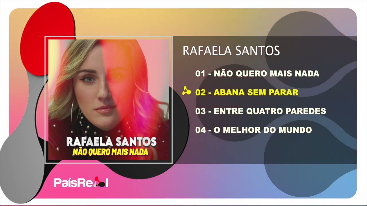 Rafaela Santos - Não Quero Mais Nada (Full EP)