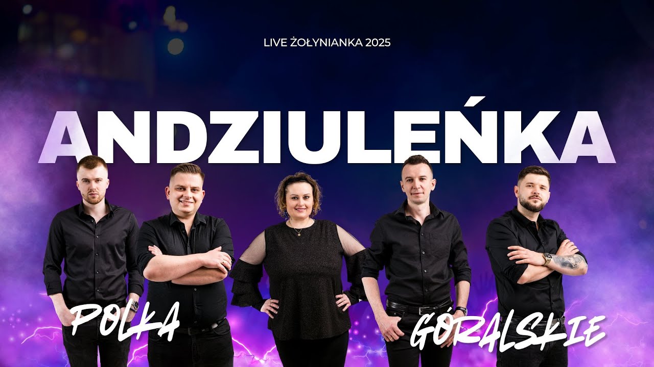 SZYBKI NUMER - Andziuleńka 2025 POLKA, BIESIADA, GÓRALSKIE, FOLK NA ŻYWO Z ŻOŁYNIANKI