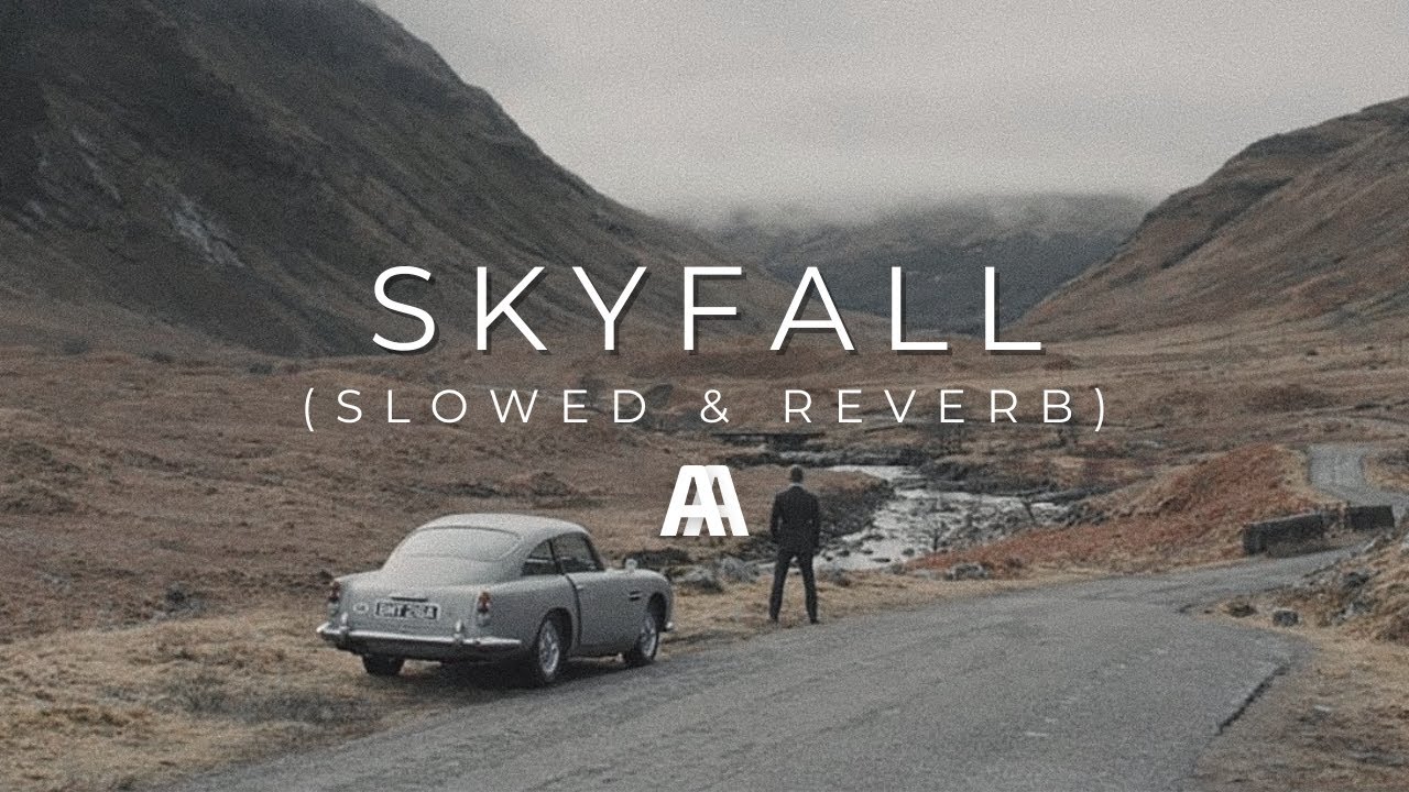 Adele - Skyfall (Slowed & Reverb)