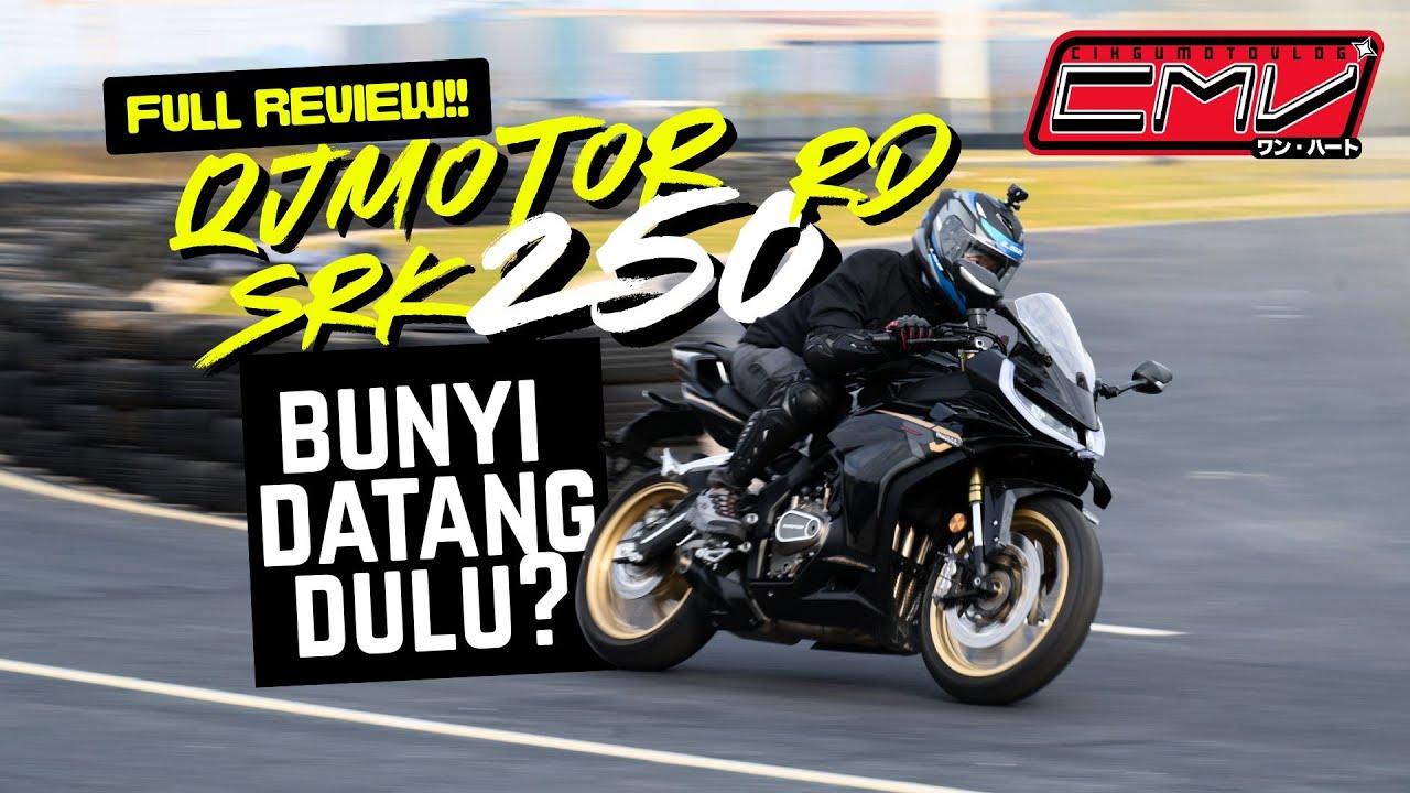 QJMOTOR SRK250RD | 4 DAPUR PALING MURAH DALAM MALAYSIA | ASMR BUNYI EKZOS DAN REVIEW MENDALAM
