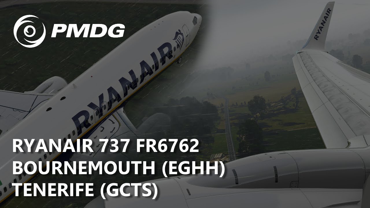 [P3Dv5.2] PMDG Ryanair 737-800 - Bournemouth to Tenerife (EGHH-GCTS) | VATSIM