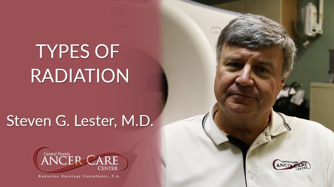 What Are the Different Types of Radiation Therapy?