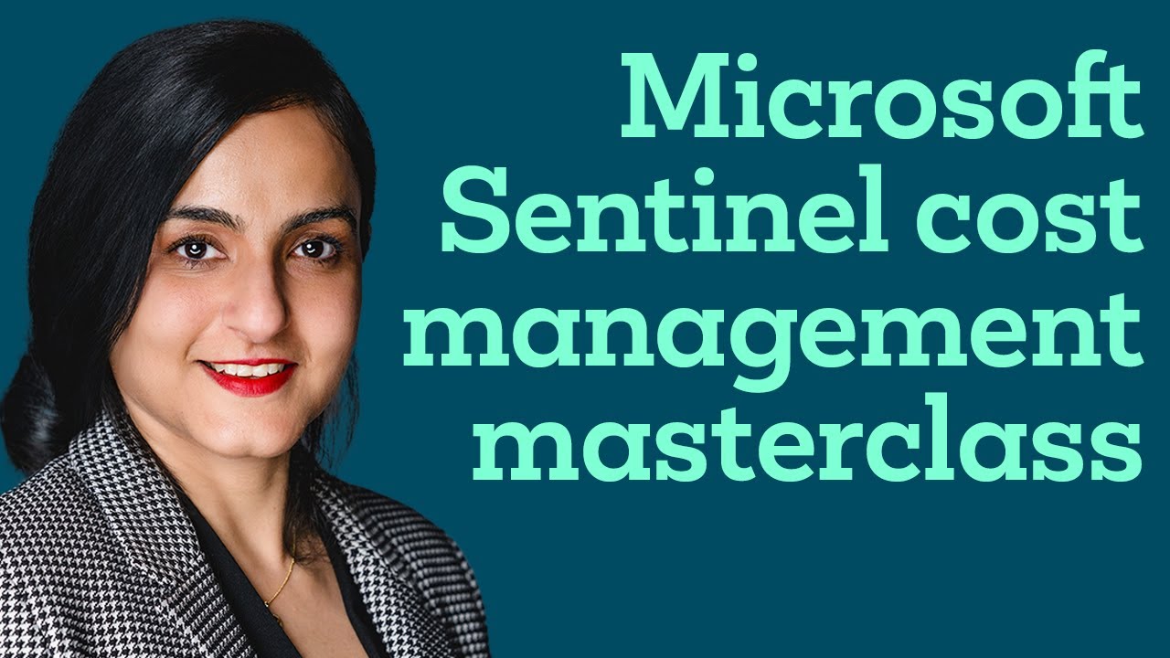 Microsoft Sentinel Cost Management Masterclass - ESTIMATE & OPTIMISE!