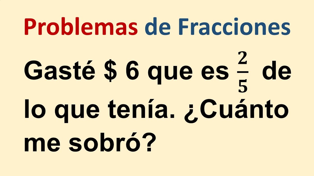 Ejemplos de problemas de fracciones para niños de primaria