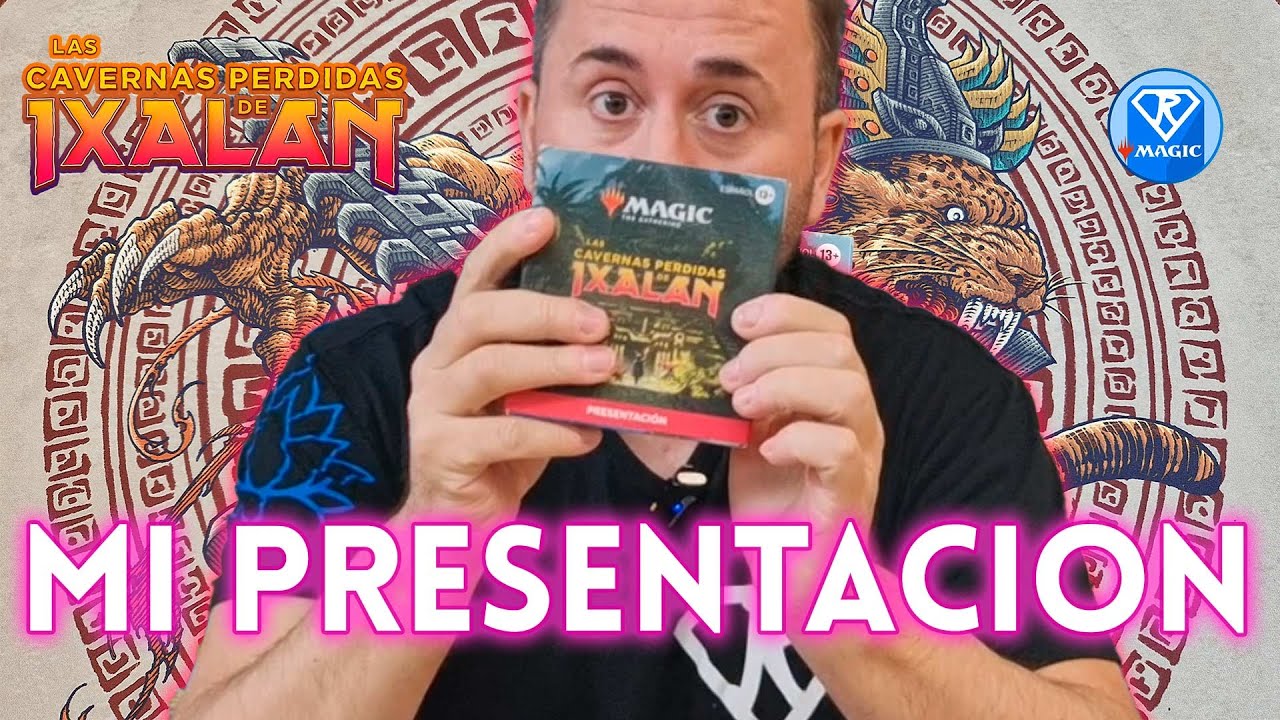 #MagicBásico: 📢 ¿Cómo se hace una PRESENTACIÓN de IXALAN?