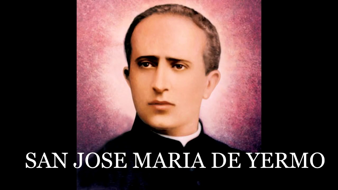 ORACIÓN A SAN JOSÉ MARÍA DE YERMO