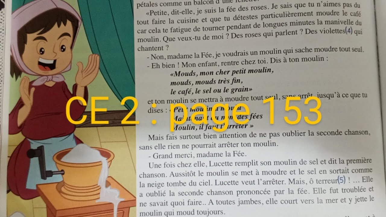 CE2 : Lecture : Le moulin enchanté ( suite) page page 153. Le trésor des mots
