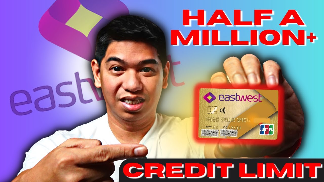 HALF A 💰MILLION💰Na Credit Limit from EASTWEST 💳Credit Card!?! WOW🥹!!! - Credit Card Review
