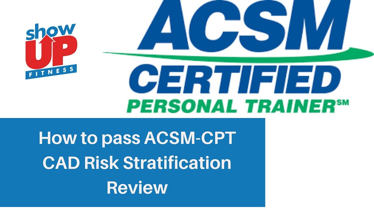 ACSM CAD Risk Stratifications& Certification |How to pass ACSM | Show Up Fitness Teacher of trainers