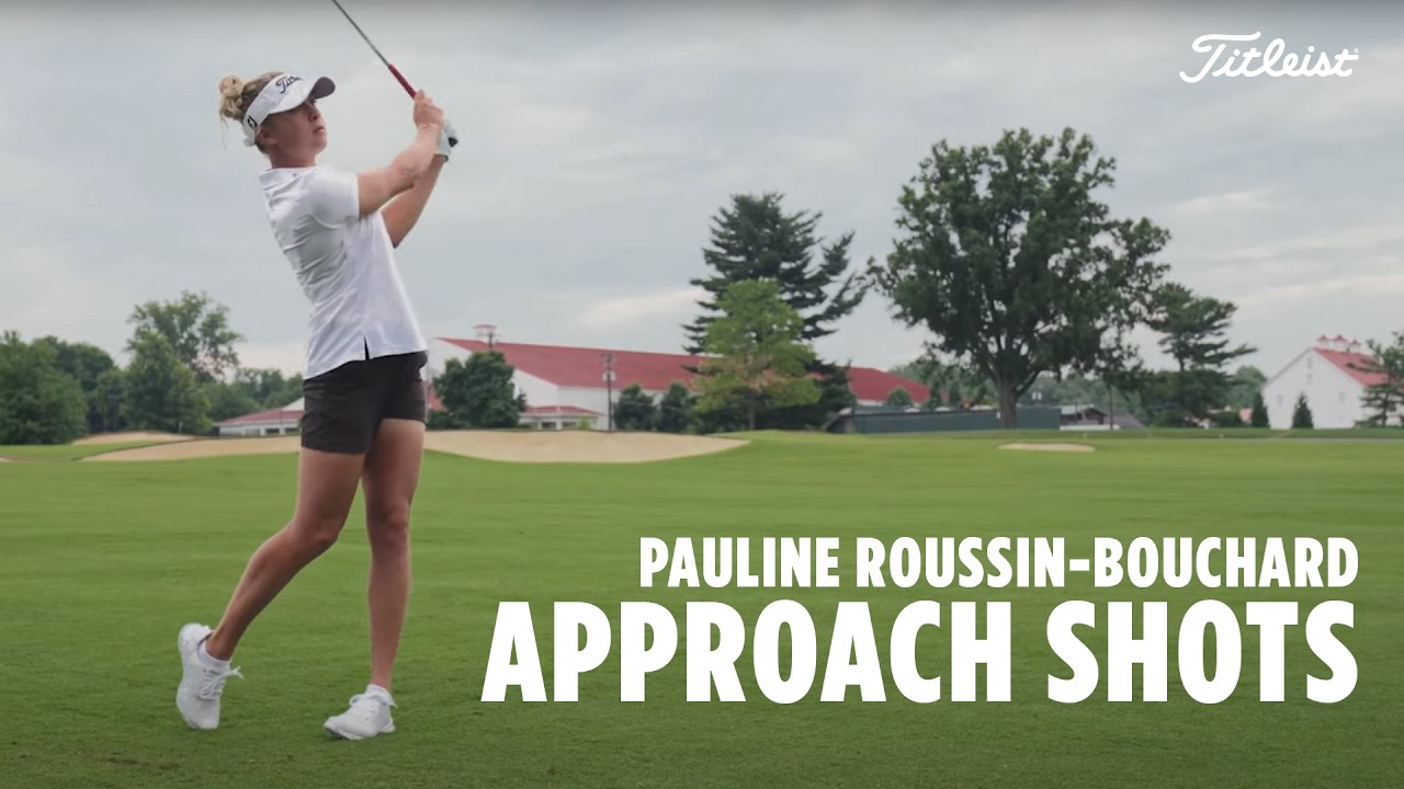 Pauline Roussin-Bouchard's Tips for Common Golf Approach Shots
