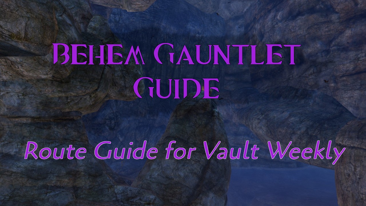 Weekly JP Guides - Behem Gauntlet
