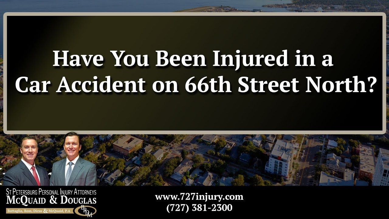 Have You Been Injured in a Car Accident on 66th Street North?