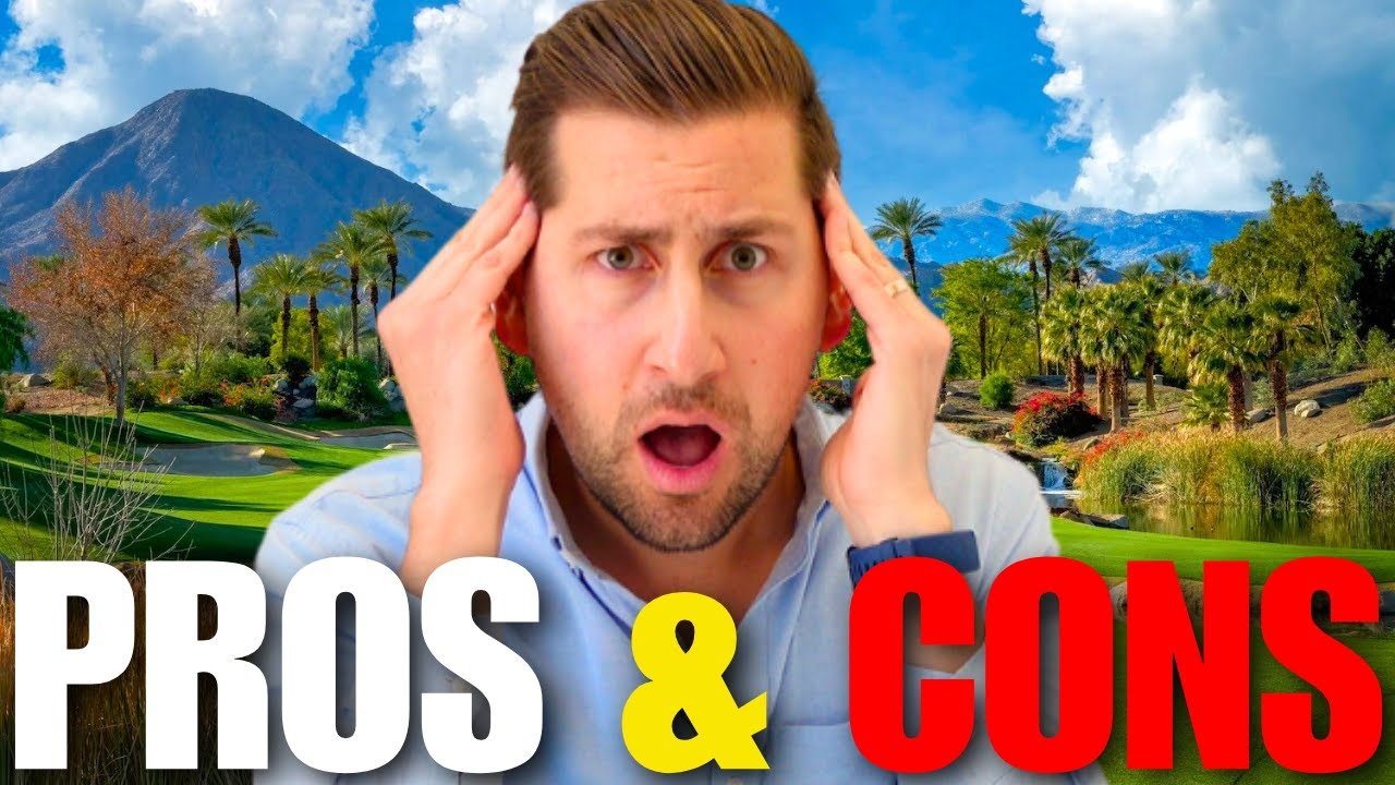 Pros & Cons of Living in Indian Wells? (2025 Update)