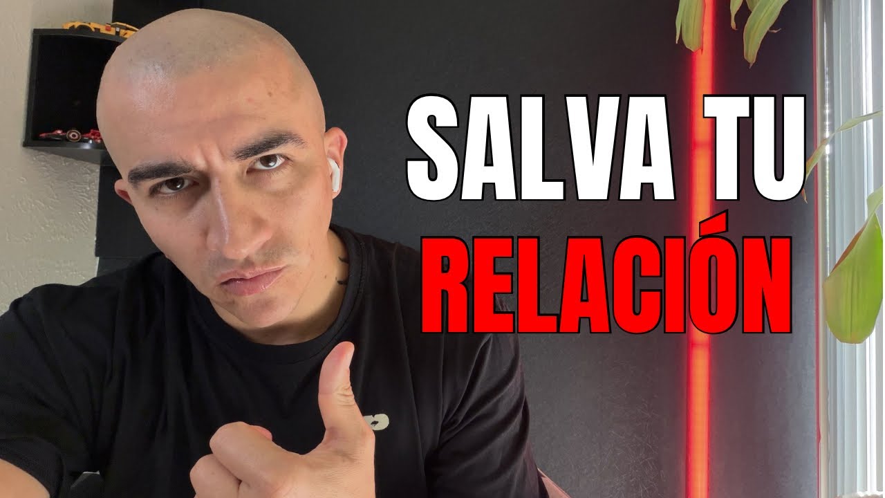 como salvar tu relación si está a punto de terminar 