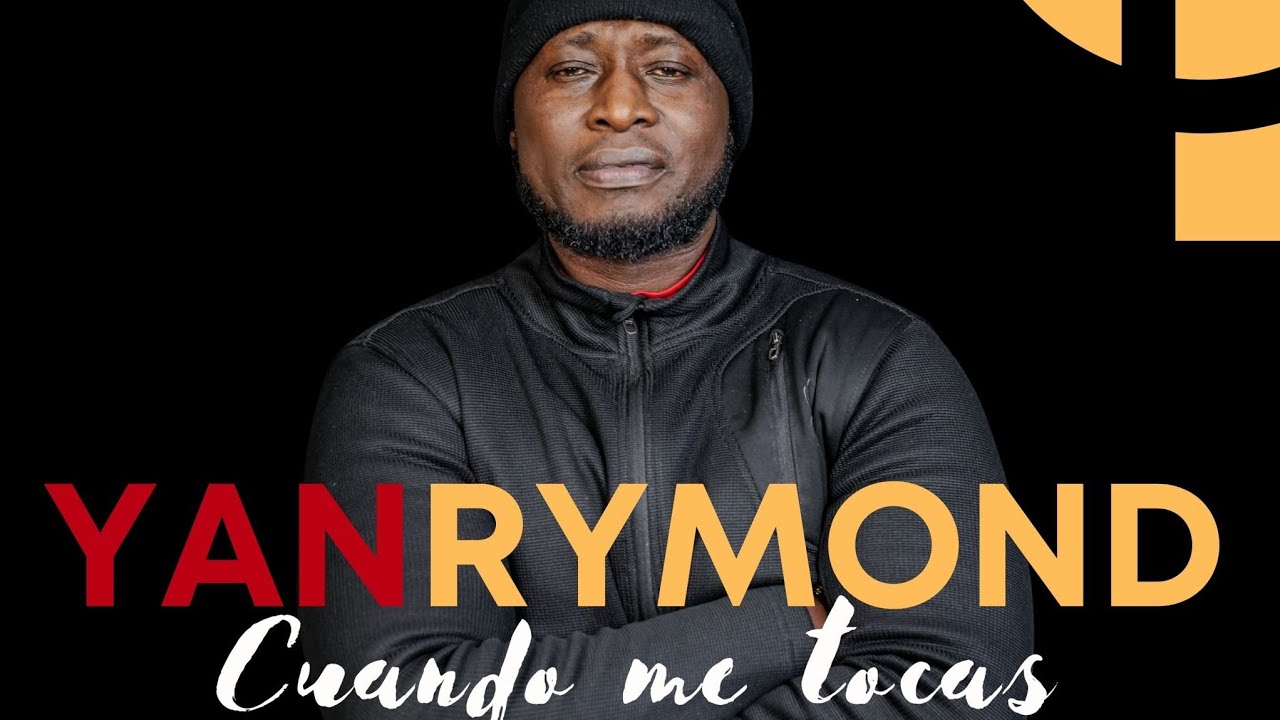 CUANDO ME TOCAS , (VERSION MERENGUE) X YANRYMOND