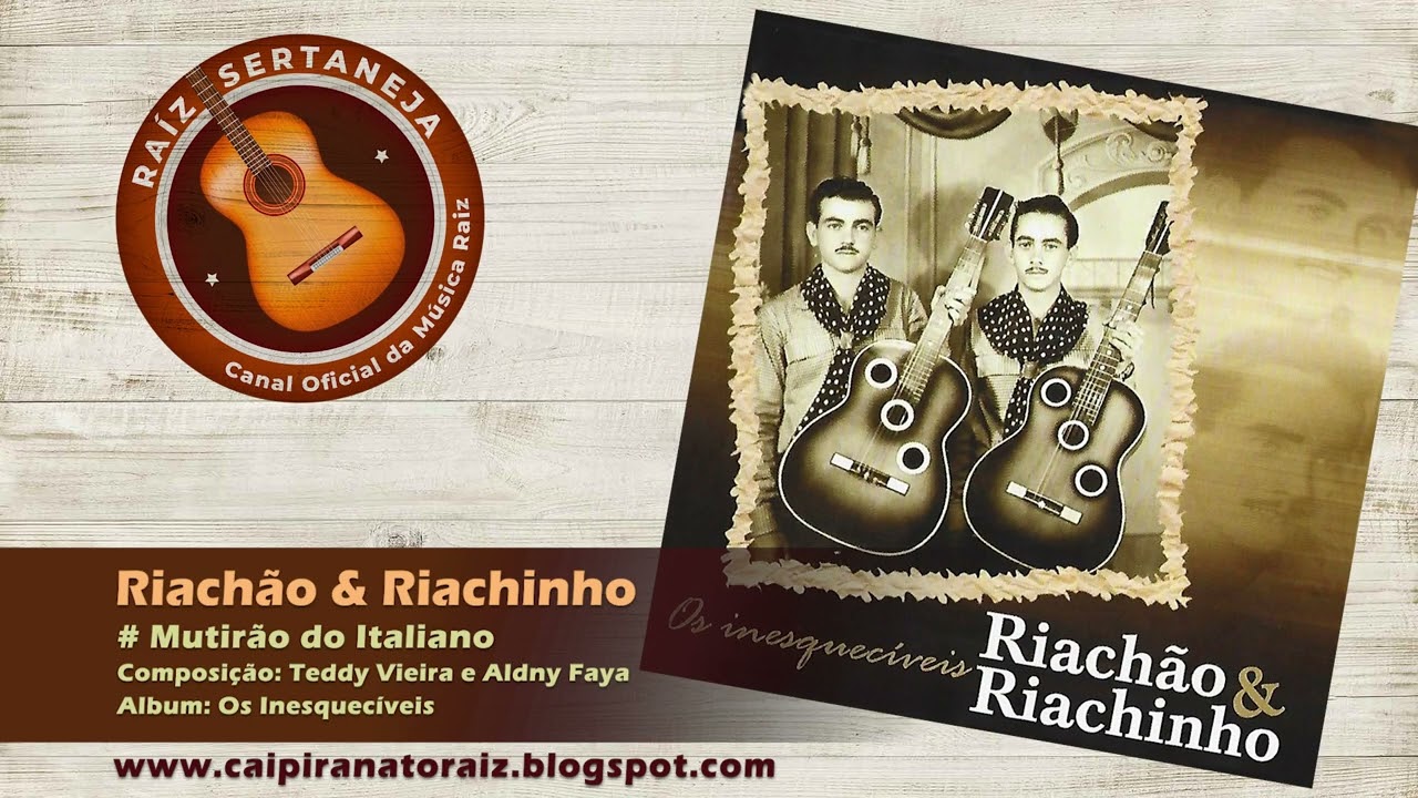 Riach&atilde;o e Riachinho - Mutir&atilde;o do Italiano - (Moda de Viola) 1.955