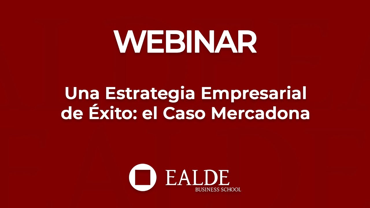 Una Estrategia Empresarial de Éxito: el Caso Mercadona
