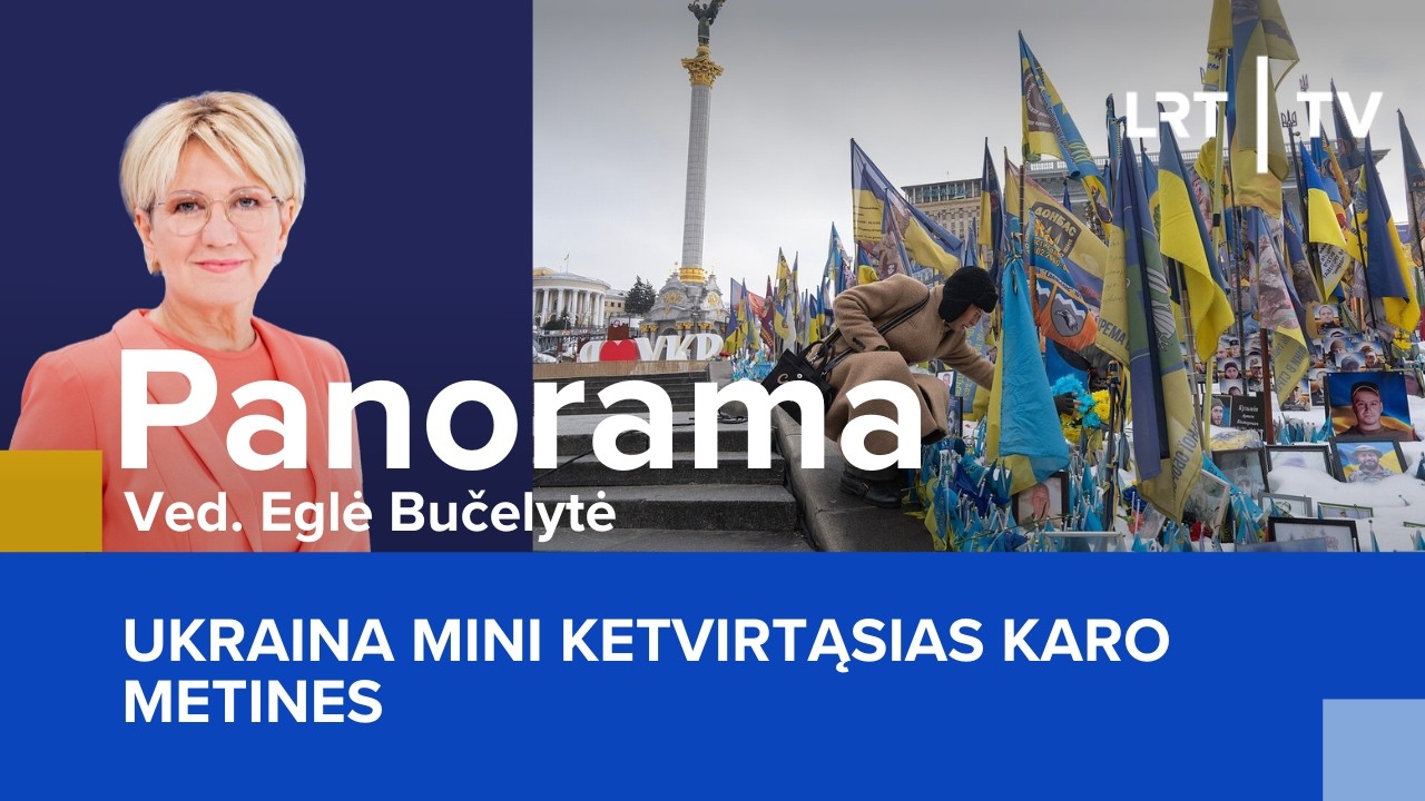 Ukraina mini ketvirtąsias karo metines | Panorama | 2026-02-24
