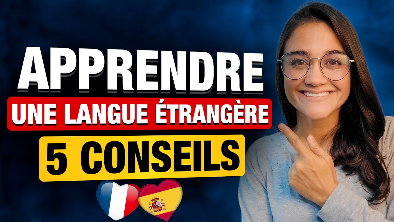 Comment apprendre une LANGUE &eacute;trang&egrave;re ?