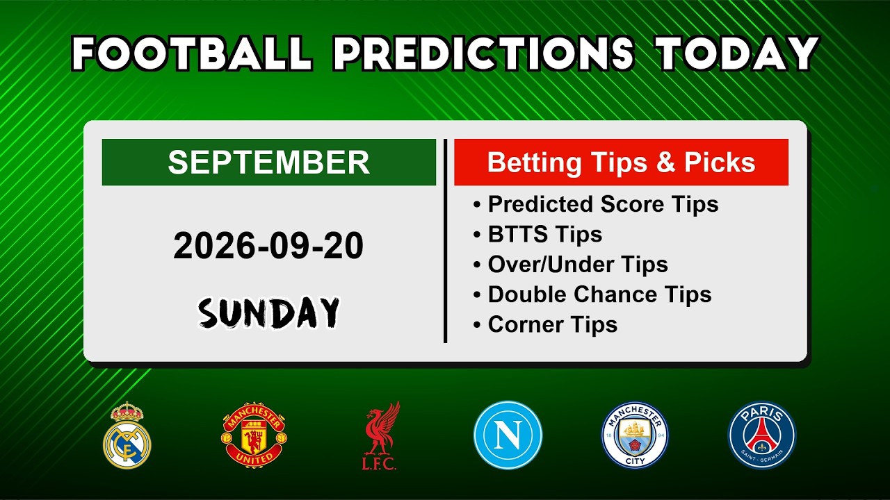Football Predictions Today Sep. 20| BTTS&Over/Under 2.5 |PREMIER LEAGUE|LALIGA #footballpredictions