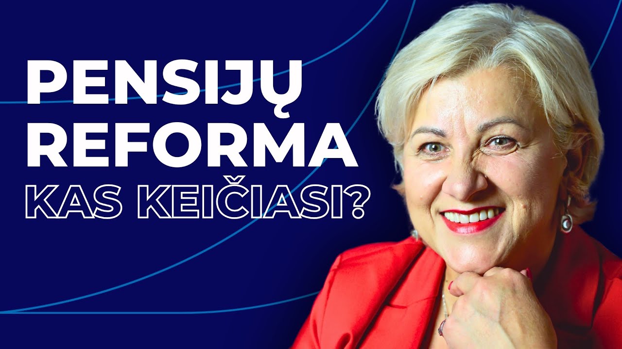 2-OJI PENSIJŲ PAKOPA | Kas keisis nuo 2026-ųjų?