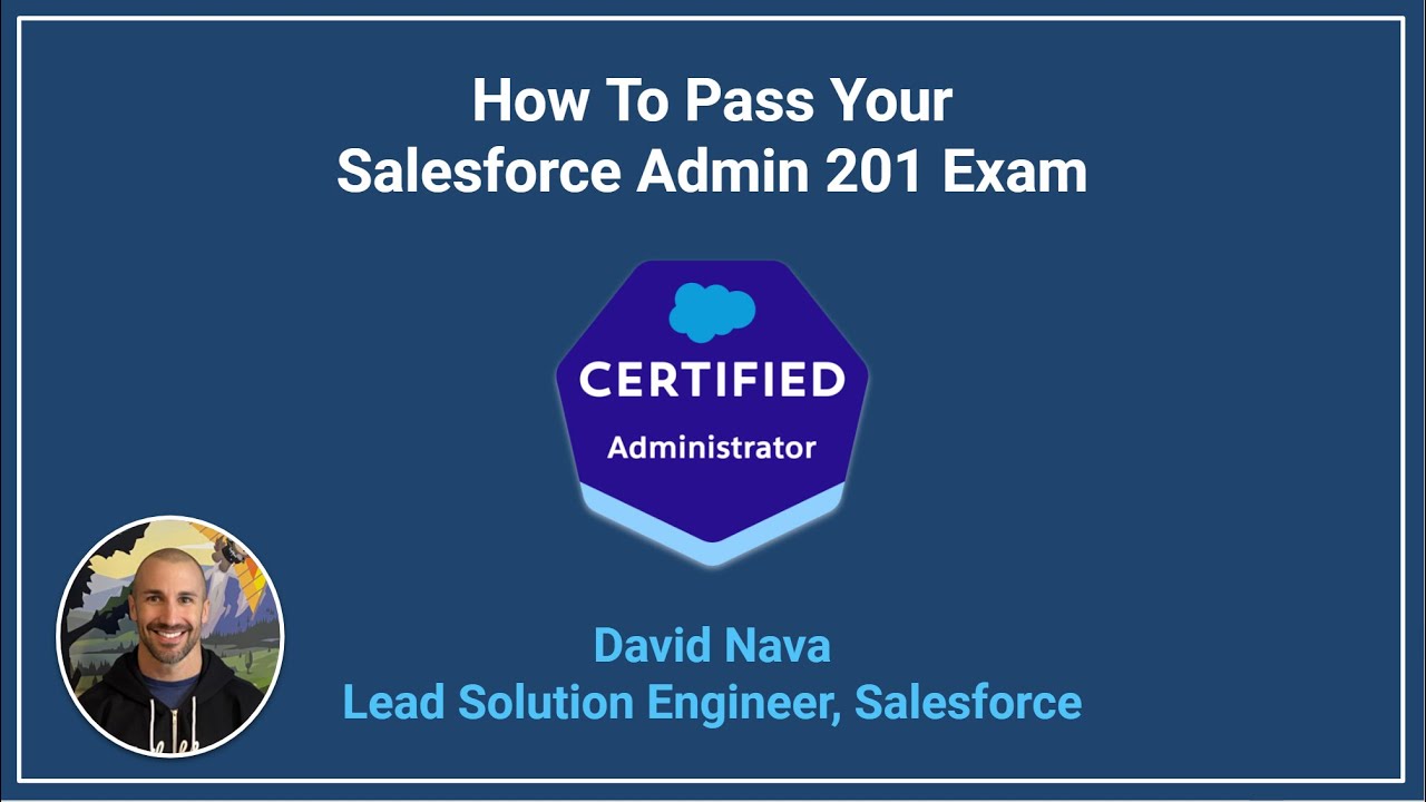 Как сдать экзамен Salesforce Admin 201!