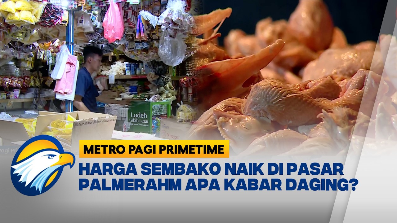 Pasar Palmerah Dipadati Pedagang, Harga Sembako Naik Terus?- [Metro Pagi Primetime]
