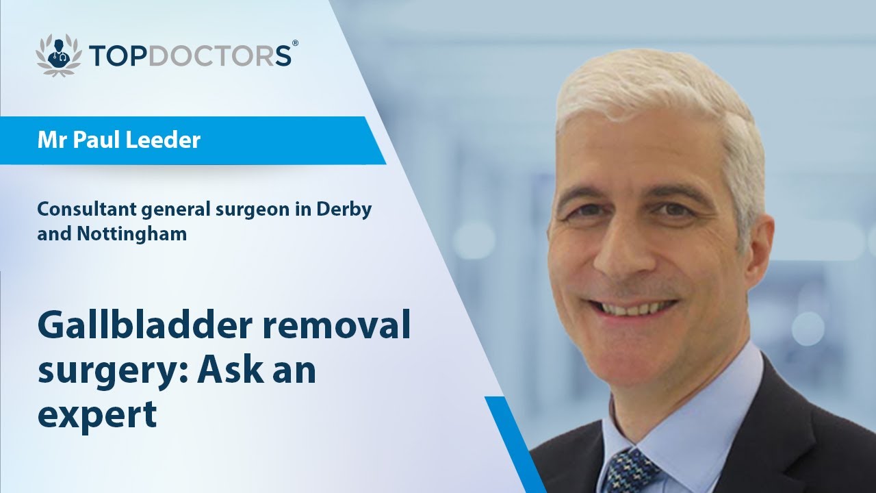 Gallbladder removal surgery: Ask an expert - Online interview