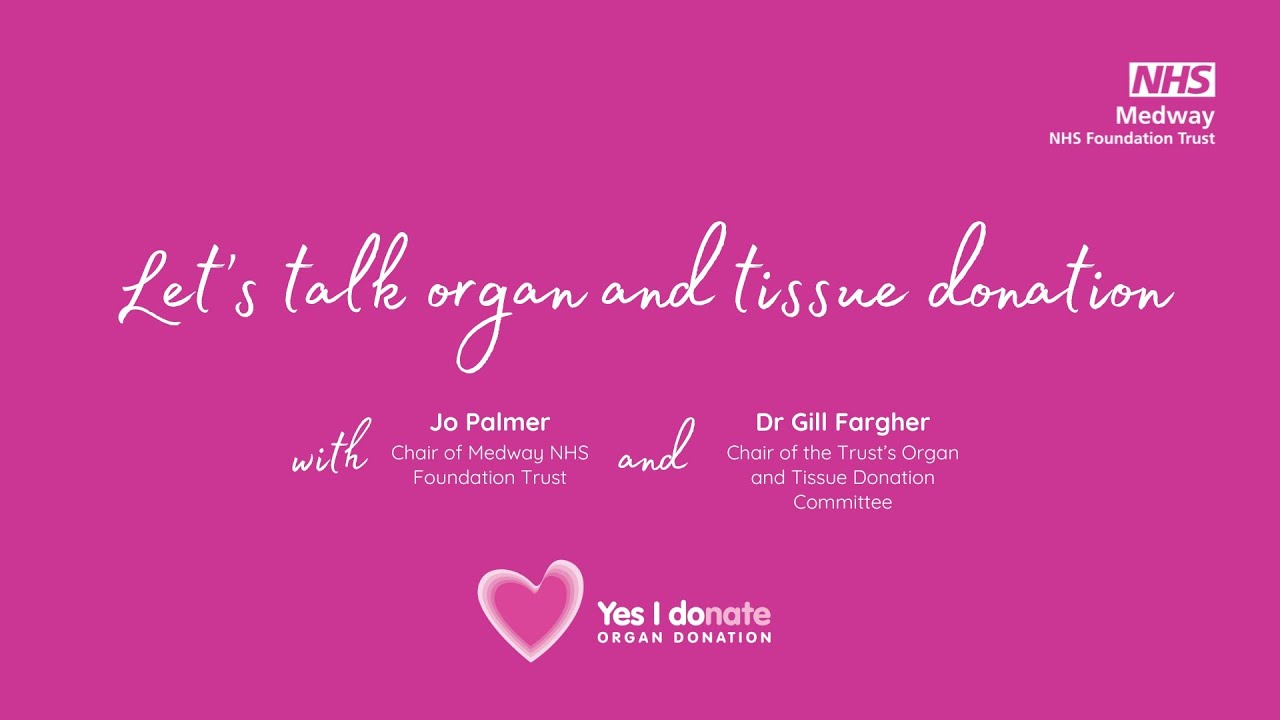 Let's talk organ and tissue donation