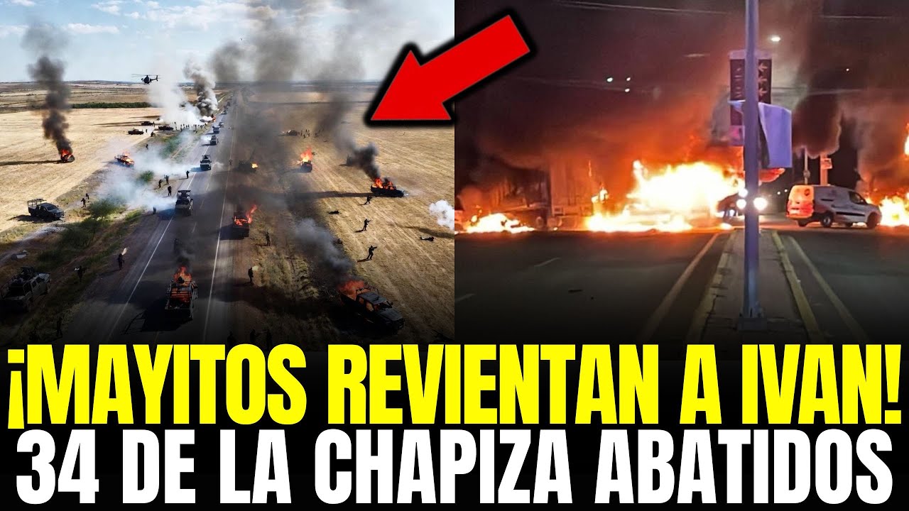 MAYITOS ABATEN a 34 SICARIOS de IVÁN en ESCUINAPA: TOPÓN de 3 HORAS y 5 TROKAS ABANDONADAS