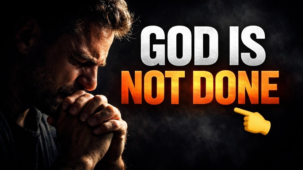 God Is Not Finished With You Yet &ndash; Powerful Christian Spoken Word
