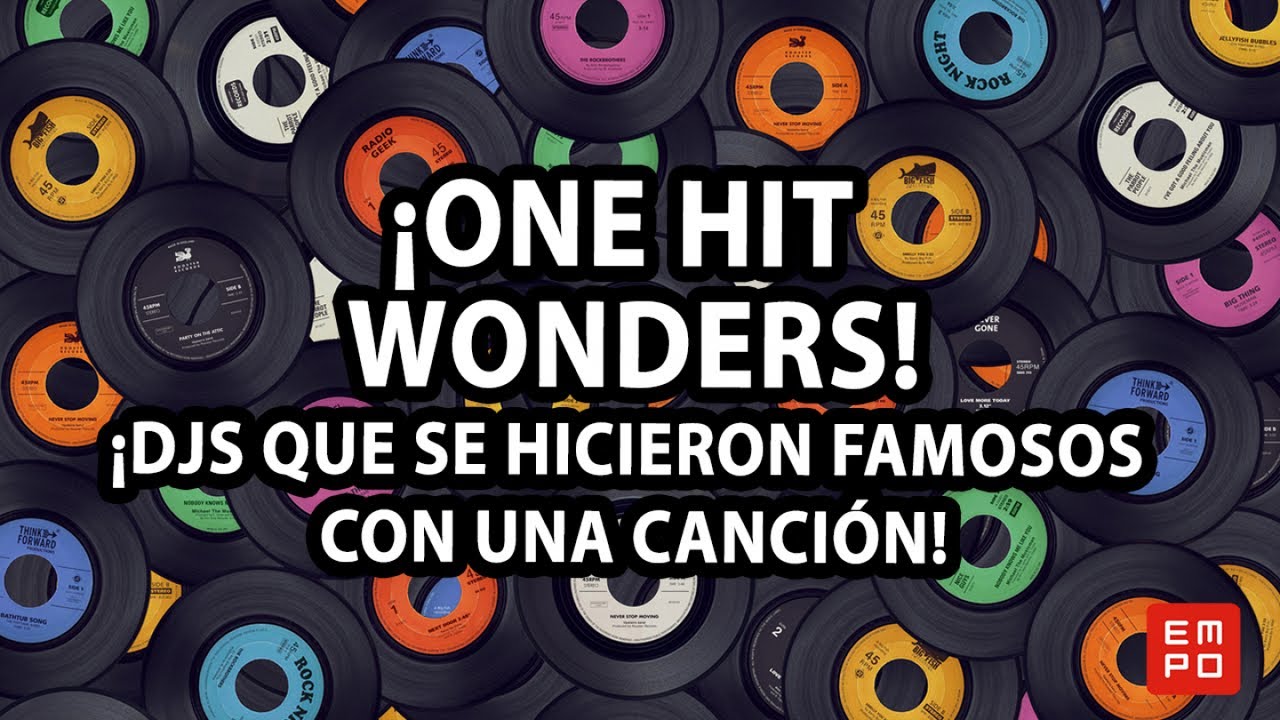 ¡DJS QUE SE HICIERON FAMOSOS CON UNA CANCIÓN! | ONE HIT WONDERS