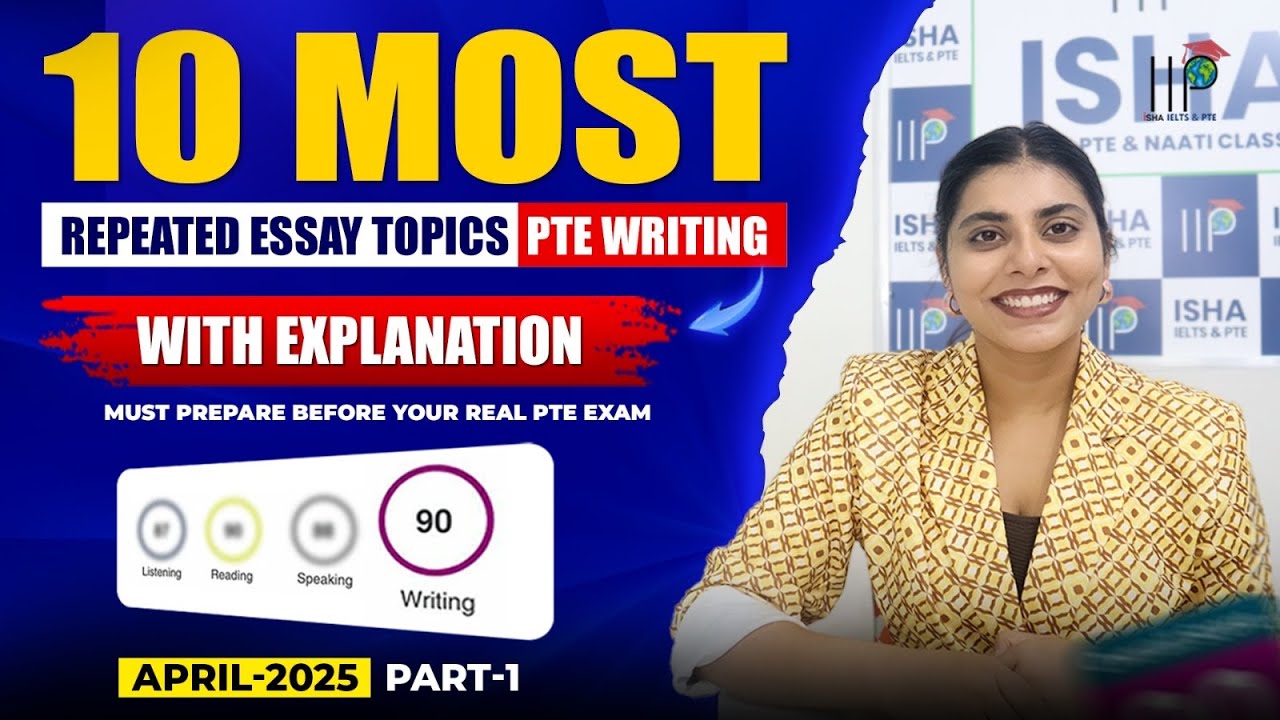 PTE Writing | 10 Most Repeated Essay Topics with Explanations | Must Prepare Before Real Exam 2025