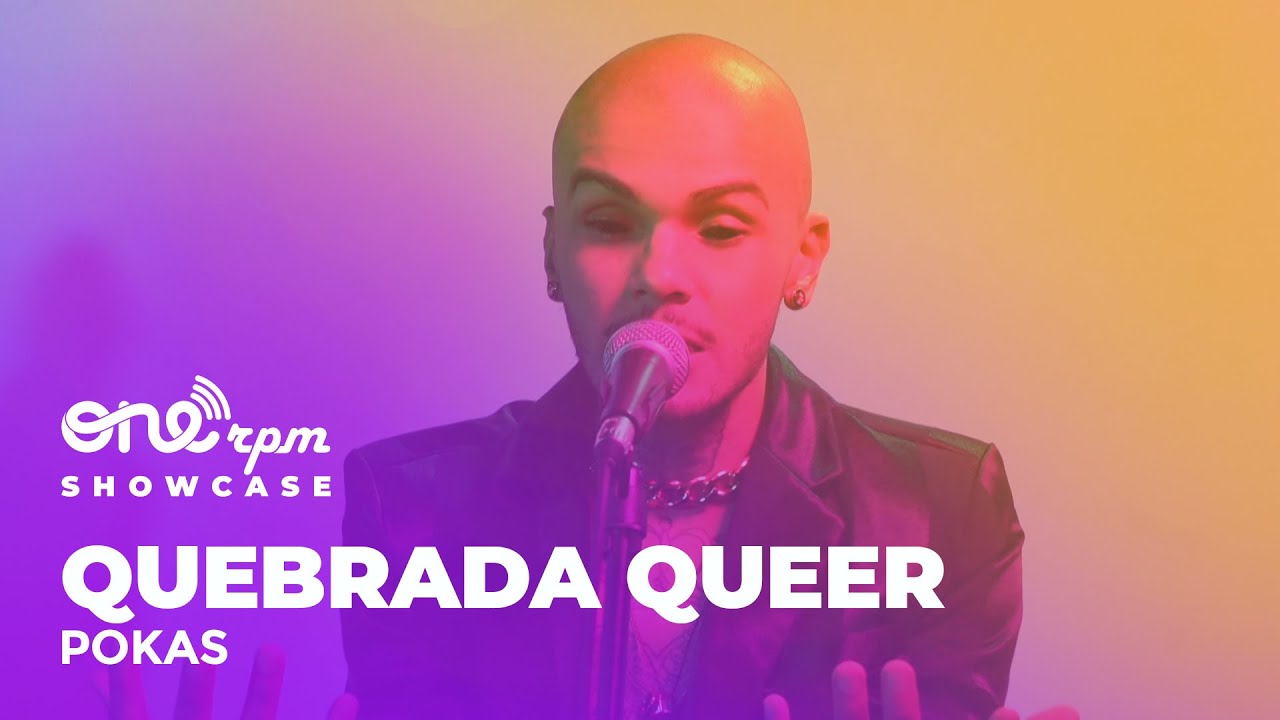 Quebrada Queer - Pokas (ONErpm Showcase)