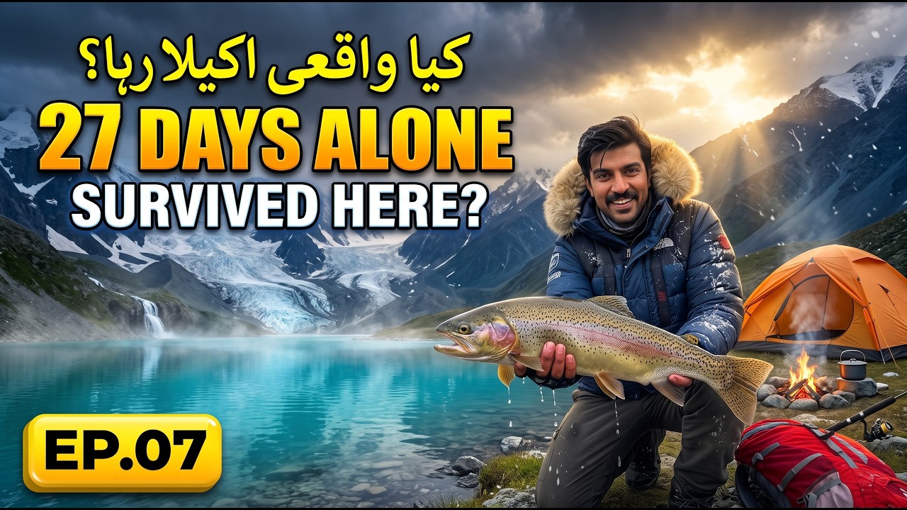 Ep.07 Solo Camping 27 Days In Northern Areas Of Pakistan | Trout Fishing in Deosai Skardu Pakistan
