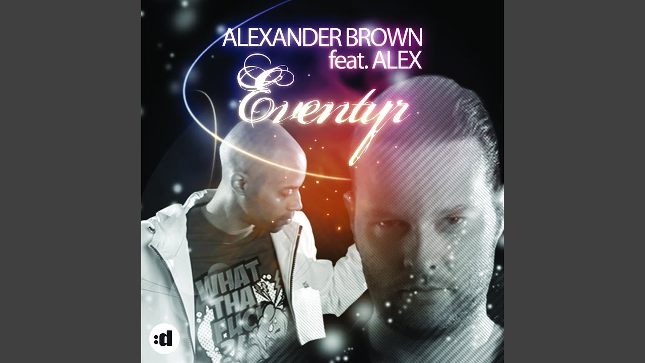 Eventyr (feat. Alex) (Radio Edit)