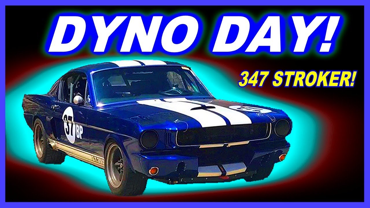 1965 Mustang  347 Stroker at the Dyno