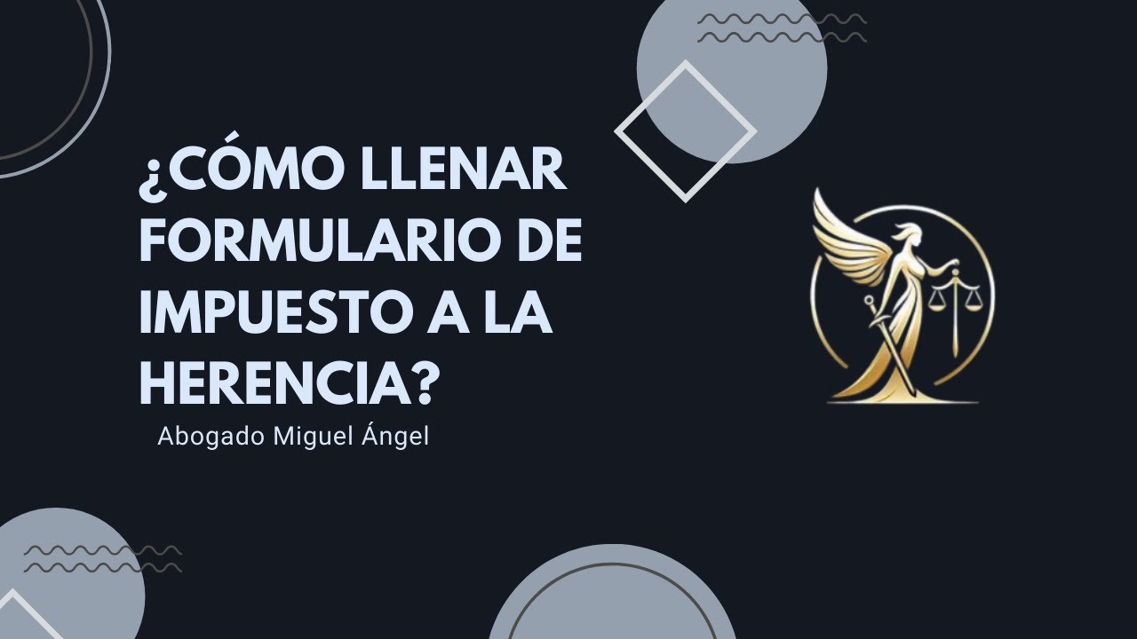 Cómo llenar formulario de impuesto a la herencia. #abogadochile