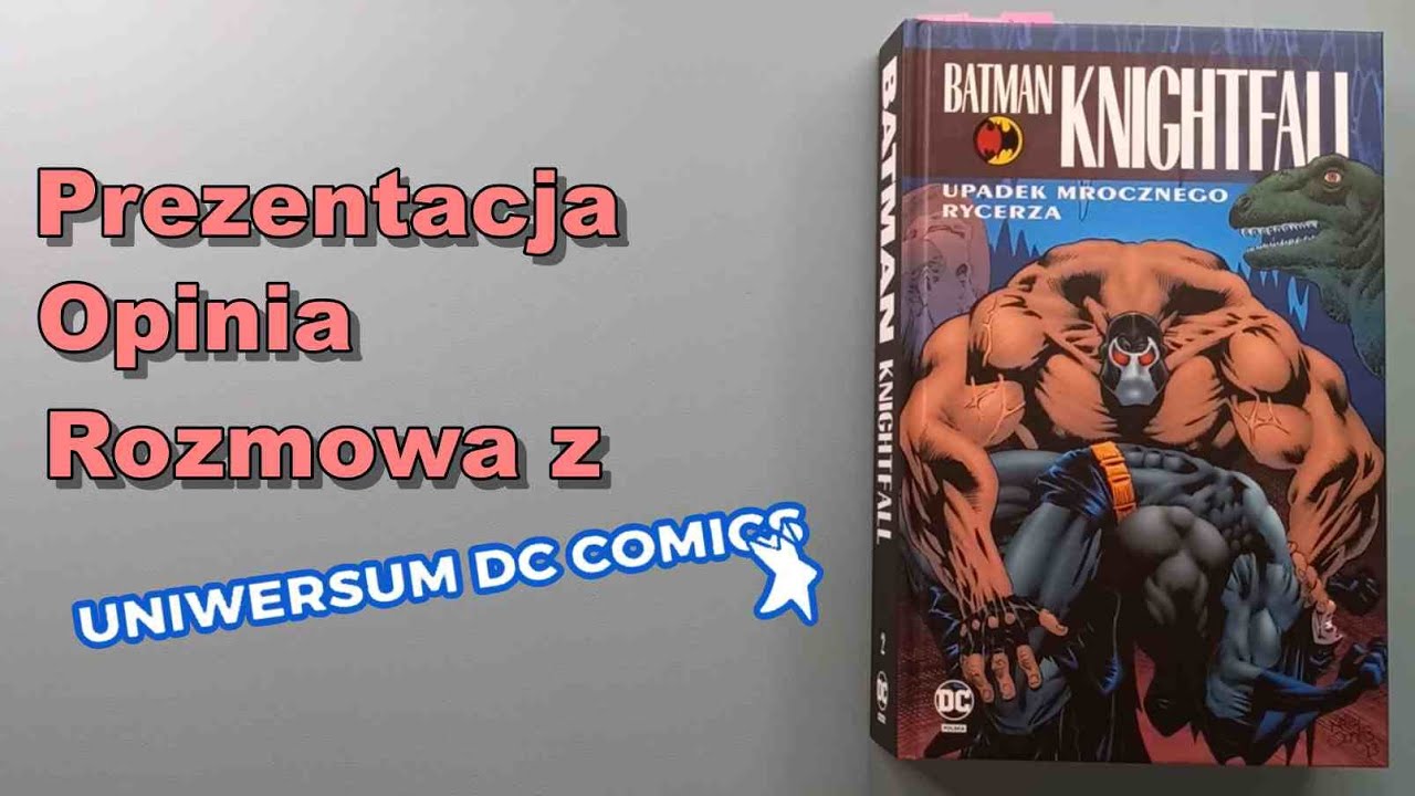 Batman Knightfall: Upadek Mrocznego Rycerza. Tom 2 - opinia i prezentacja komiksu