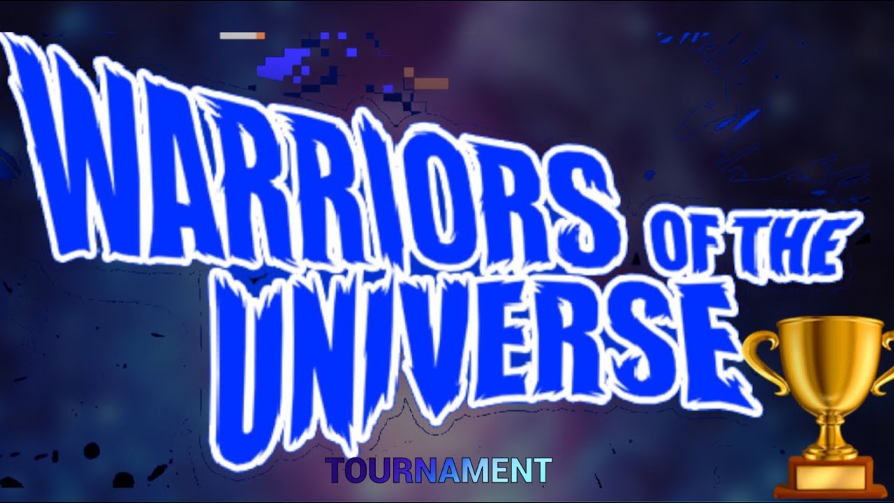 Warriors of the Universe Tournament