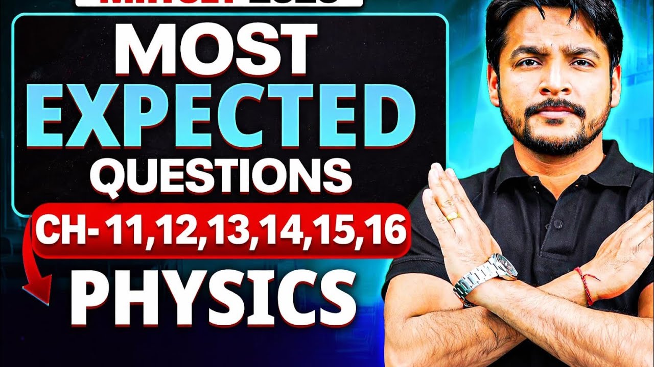 🚨MHTCET  2026 Physics Most Expected Questions of CH: 11-16 🔥 Don&rsquo;t Miss This! #mhtcet2026
